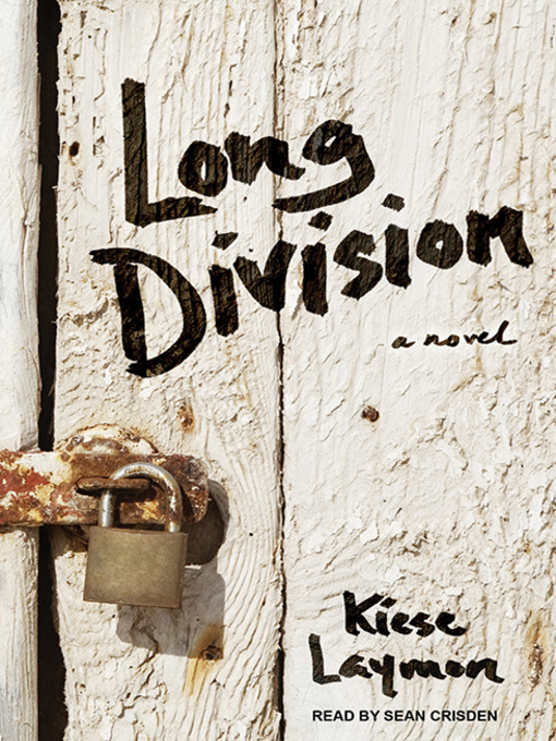 Title details for Long Division by Kiese Laymon - Wait list